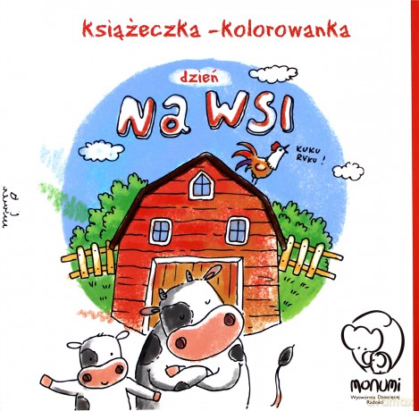 Książeczka kolorowanka. Dzień na wsi [KSIĄŻKA]