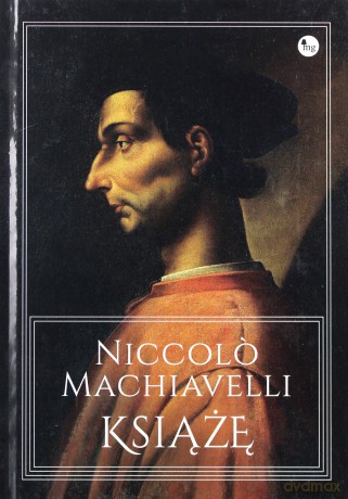 Książę - Niccolo Machiavelli [KSIĄŻKA]