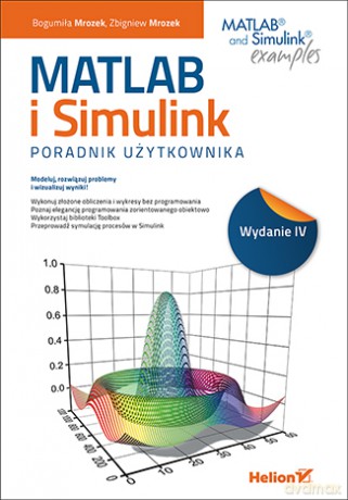 Matlab i simulink. Poradnik użytkownika - Bogumiła Mrozek [KSIĄŻKA]