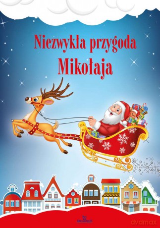 Niezwykłe przygody Mikołaja [KSIĄŻKA]