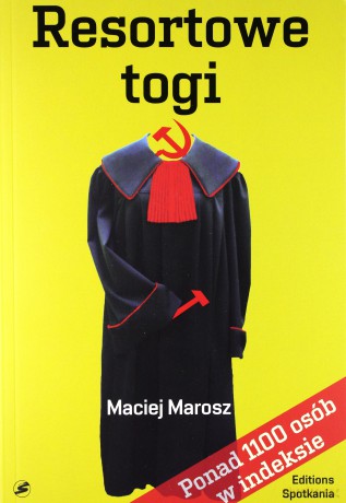 Resortowe togi - Maciej Marosz [KSIĄŻKA]