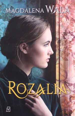 Rozalia - Magdalena Wala [KSIĄŻKA]