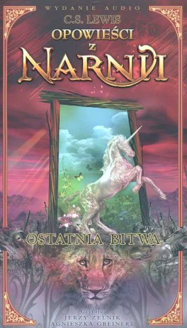 Opowieści z Narnii: Ostatnia bitwa (ecopack) [AUDIOBOOK] [4CD]