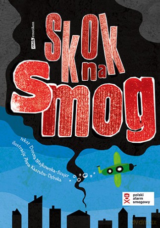 Skok na smog - Dorota Majkowska-Szajer [KSIĄŻKA]