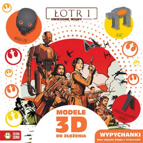 Star Wars Łotr 1. Modele 3D [KSIĄŻKA]