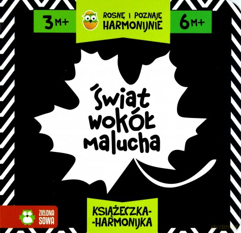 Świat wokół mnie. Rosnę i poznaję harmonijnie [KSIĄŻKA]