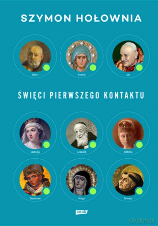 Święci pierwszego kontaktu - Szymon Hołownia [KSIĄŻKA]