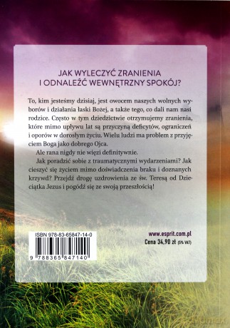 Uzdrowienie zranień z dzieciństwa ze św. Teresą z Lisieux - Bernard Dubois [KSIĄŻKA]