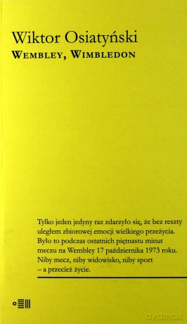 Wembley Wimbledon - Wiktor Osiatyński [KSIĄŻKA]