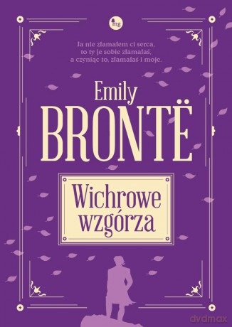 Wichrowe wzgórza - Emily Bronte [KSIĄŻKA]