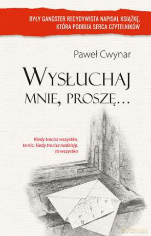 Wysłuchaj mnie proszę - Paweł Cwynar [KSIĄŻKA]