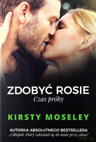 Zdobyć Rosie. Czas próby - Kirsty Moseley [KSIĄŻKA]