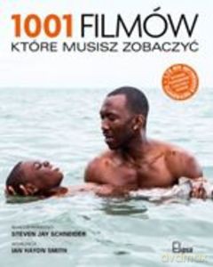 1001 filmów, które musisz zobaczyć - Steve Jay Schneide [KSIĄŻKA]