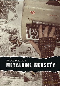 Metalowe Wersety - Wojciech Lis [KSIĄŻKA]