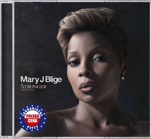 Mary J. Blige: Stronger With Each Tear (polska cena) [CD]
