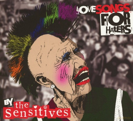 The Sensitives: Love Songs For Haters [2CD]