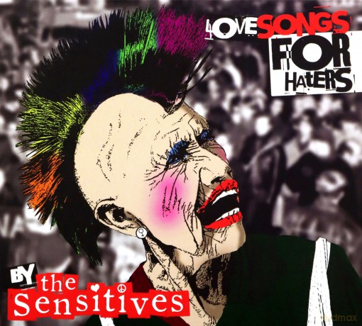 The Sensitives: Love Songs For Haters [2CD]
