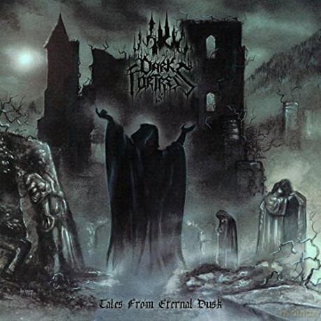 Dark Fortress: Tales From Eternal Dusk (Re-issue 2017) [2CD]