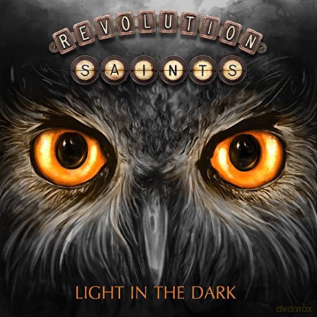 Revolution Saints: Light In The Dark [CD]