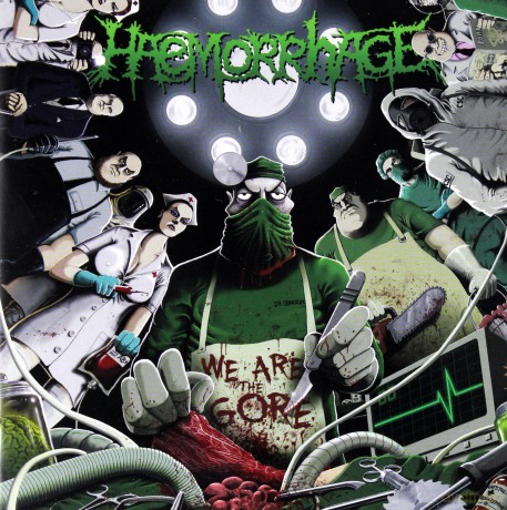 Haemorrhage: We Are The Gore [CD]