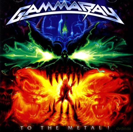 Gamma Ray: To The Metal! [CD]