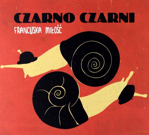 Czarno-Czarni: Francuska miłość (digipack) [CD]