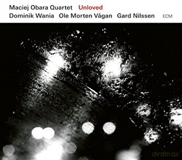 Maciej Obara Quartet: Unloved [CD]