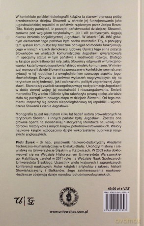 Słowenia pod rządami Tity (1945-1980). W cieniu Jugosławii - Piotr Żurek [KSIĄŻKA]