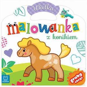 Wielka malowanka z konikiem [KSIĄŻKA]
