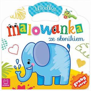 Wielka malowanka ze słonikiem [KSIĄŻKA]