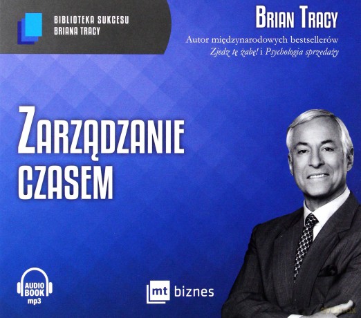 Zarządzanie czasem - Brian Tracy [AUDIOBOOK]