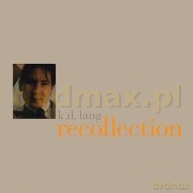 K.D. Lang: Recollection [3CD]+[DVD]