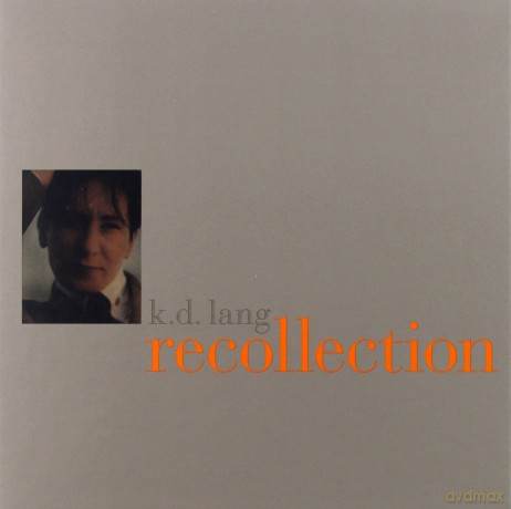 K.D. Lang: Recollection [3CD]+[DVD]