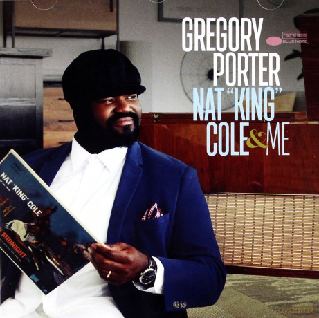 Gregory Porter: Nat King Cole & Me [CD]