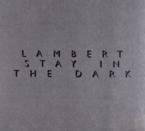Lambert: Stay In The Dark [CD]