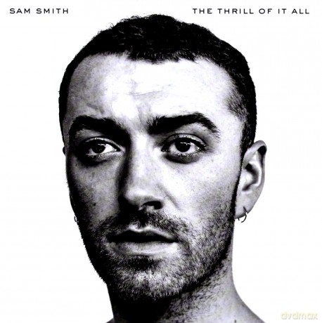 Sam Smith: The Thrill Of It All [CD]