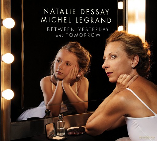 Natalie Dessay: Between Yesterday and Tomorrow (The Extraordinary Story of an Ordinary Woman) [CD]