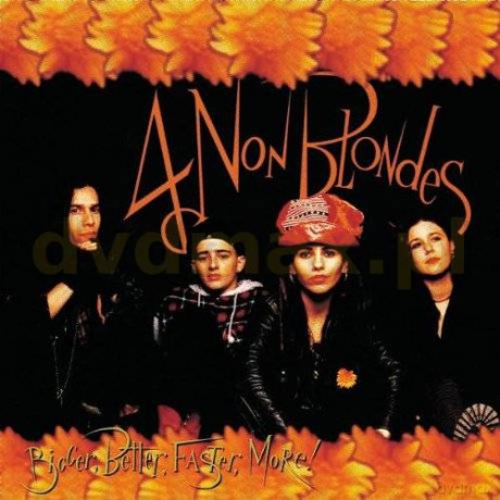 4 Non Blondes: Bigger, Better, Faster, More! [CD]