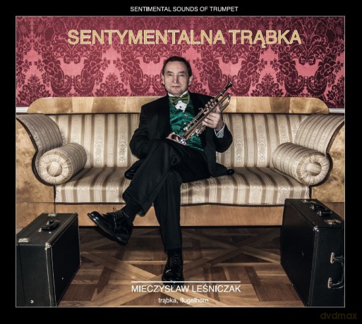 Mieczysław Leśniczak: Sentymentalna Trąbka [CD]