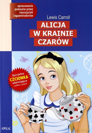 Alicja w krainie czarów - Lewis Carroll [KSIĄŻKA]