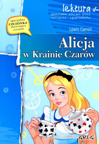 Alicja w krainie czarów - Lewis Carroll [KSIĄŻKA]
