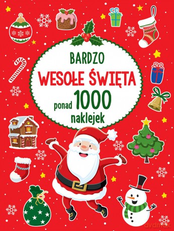 Bardzo wesołe święta. Ponad 1000 naklejek [KSIĄŻKA]