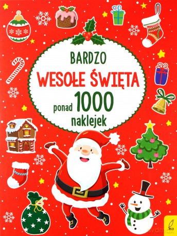 Bardzo wesołe święta. Ponad 1000 naklejek [KSIĄŻKA]