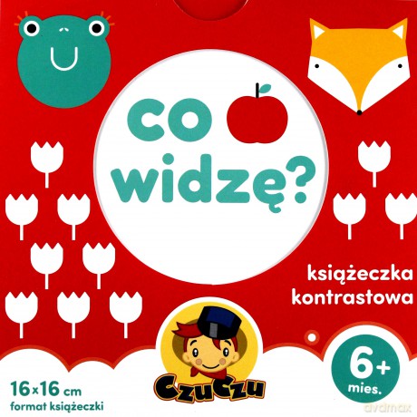 Co widzę. Książeczka kontrastowa dla dzieci w wieku 6 miesięcy Czuczu [KSIĄŻKA]