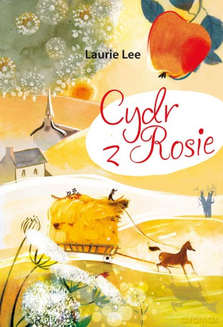 Cydr z Rosie - Laurie Lee [KSIĄŻKA]