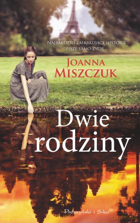 Dwie rodziny - Joanna Miszczuk [KSIĄŻKA]