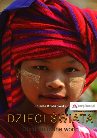 Dzieci świata - Jolanta Królikowska [KSIĄŻKA]