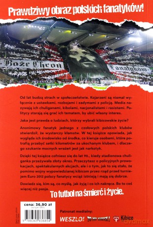 Fanatycy. Futbol na śmierć i życie - Anonimowy Fanatyk [KSIĄŻKA]