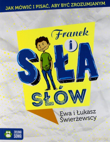 Franek i siła słów - Ewa Świerżewska [KSIĄŻKA]