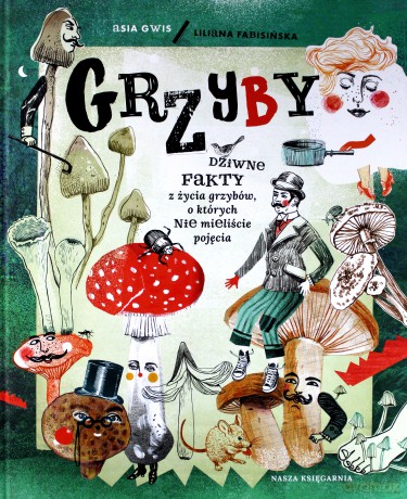 Grzyby - Liliana Fabisińska [KSIĄŻKA]